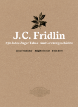 250 Jahre J.C. Fridlin Festschrift